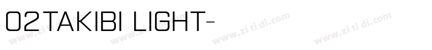 02takibi Light字体转换